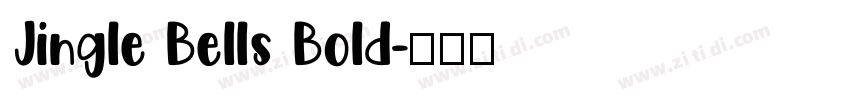 Jingle Bells Bold字体转换 Jingle Bells Bold字体转换